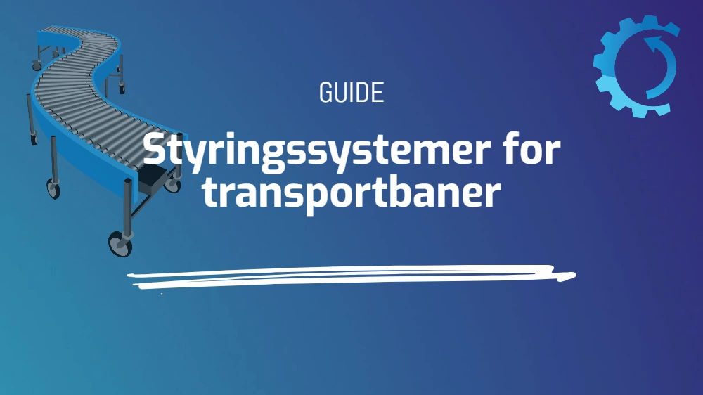 Styringssystemer for båndtransportører