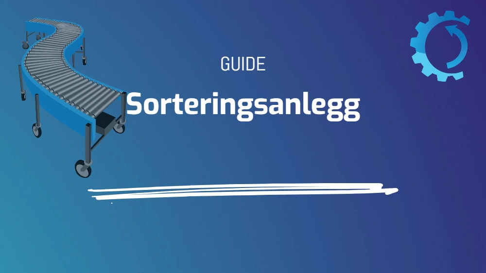 Sorteringsanlegg/pakkesorteringsanlegg