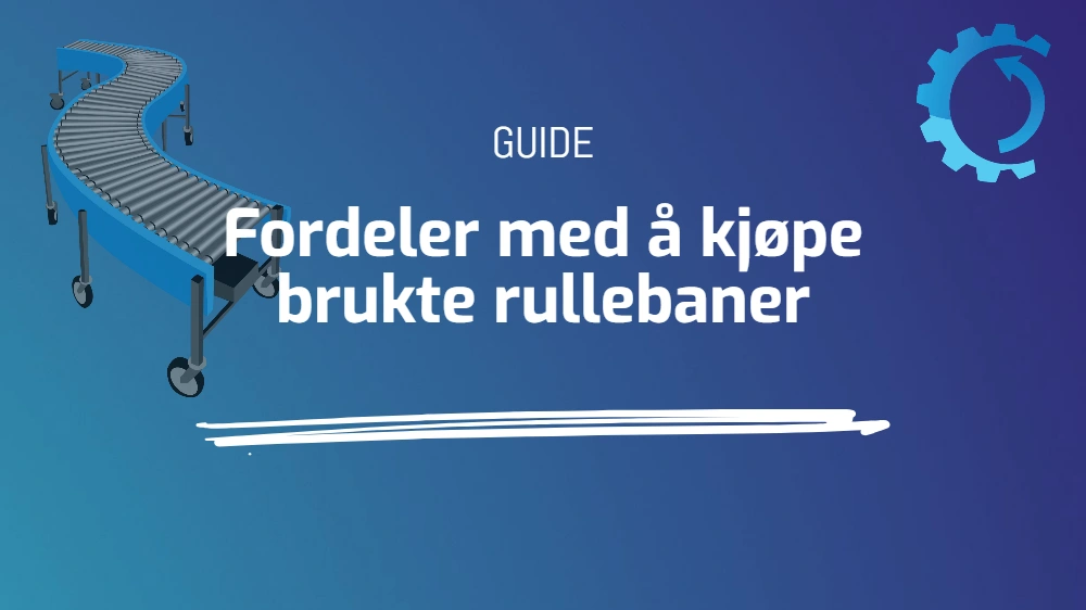 Fordeler med å kjøpe brukte rullebaner